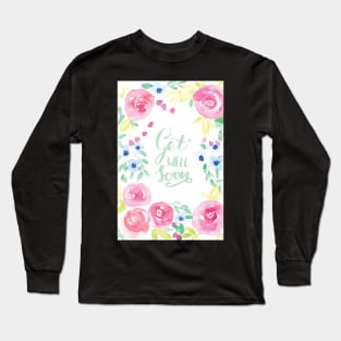 Get Well Soon Watercolor Floral Frame Long Sleeve T-Shirt